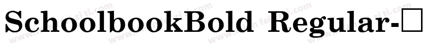 SchoolbookBold Regular字体转换